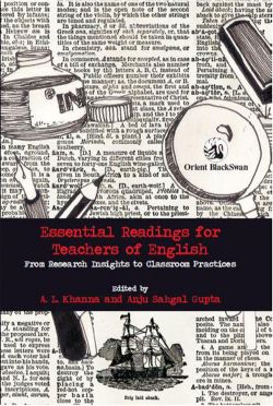 Orient Essential Readings for Teachers of English: From Research Insights to Classroom Practices